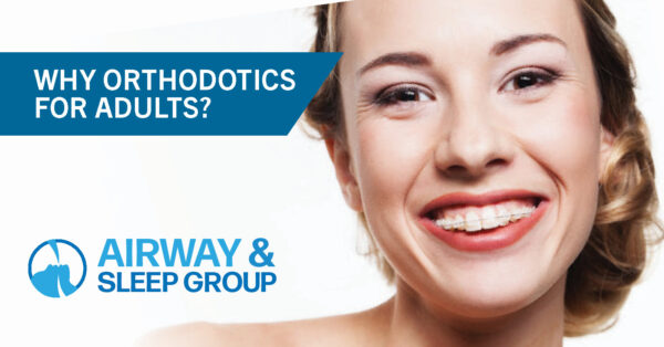 Why Orthodontics for Adults?